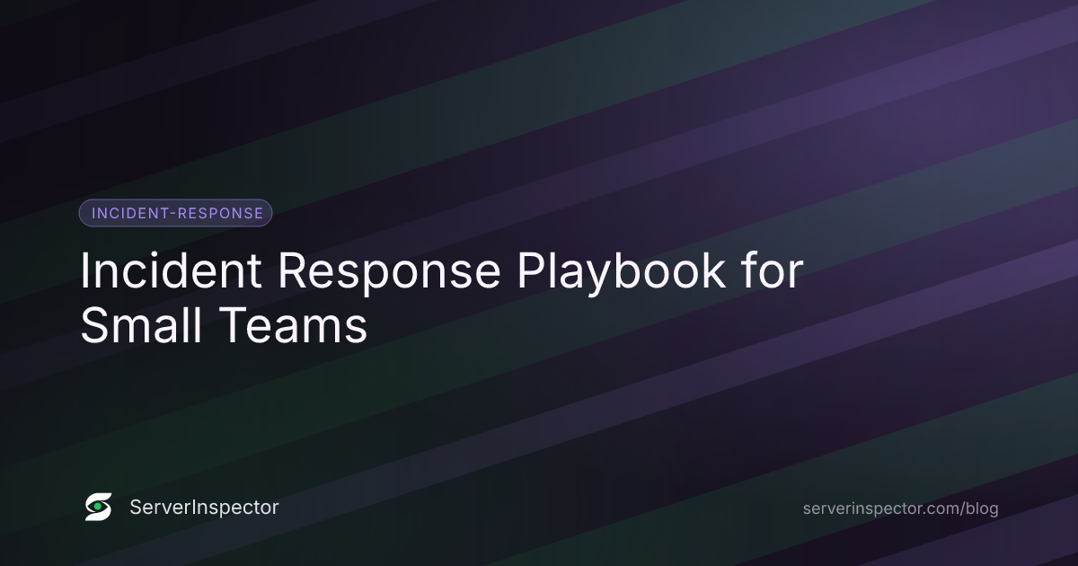 Cover image for Incident Response Playbook for Small Teams