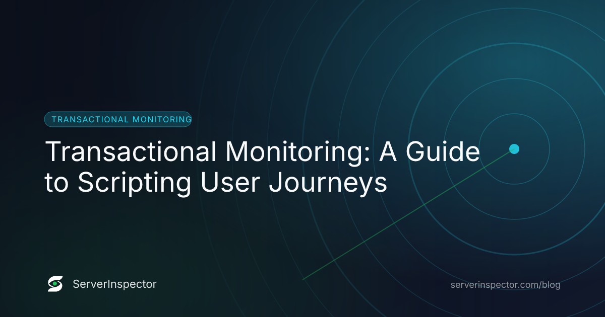 Cover image for Transactional Monitoring: A Guide to Scripting User Journeys